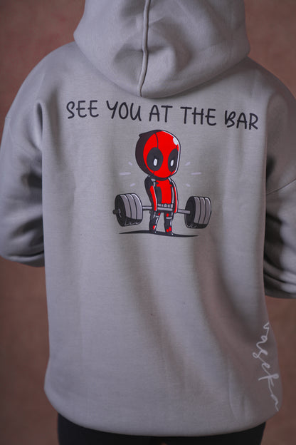 SEE YOU AT THE BAR GREY HOODIE