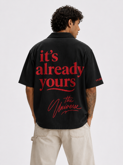 “It’s Already Yours” Shirt