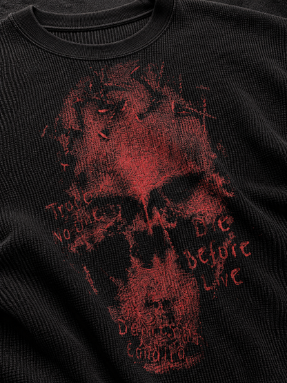 Die Before Live Waffle Tee